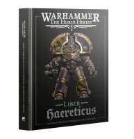 The Horus Heresy - Liber Haereticus:...