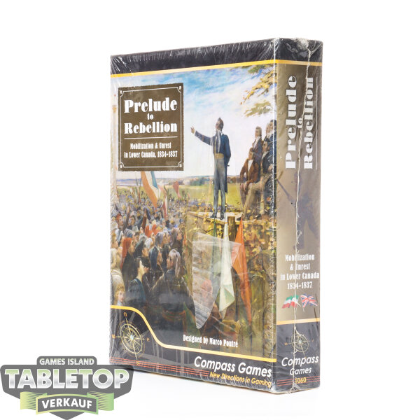 Grundspiele - Prelude to Rebellion - Mobilization & Unrest In Lower Canada - englisch