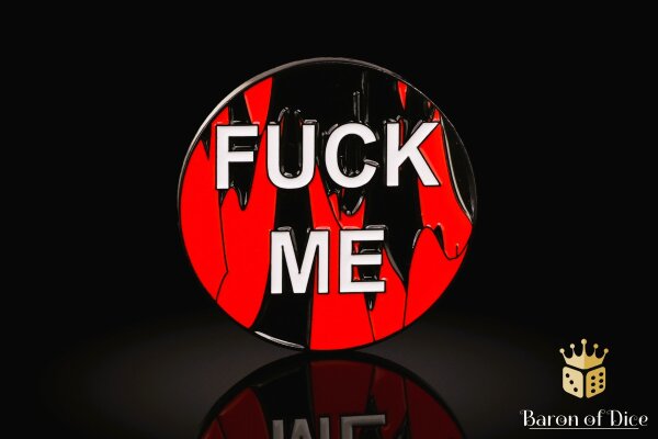 Baron of Dice - 40mm Missionsmarker Coin | Fuck Me | Red