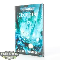 Warhammer 40k - Crusade: Tyrannic War 10te Edition -...