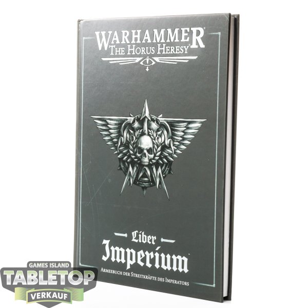 Horus Heresy - Liber Imperium – The Forces of The Emperor Army Book - deutsch