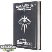 Horus Heresy - Liber Hereticus – Traitor Legiones...